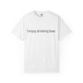 I Enjoy Drinking Beer T-Shirt — Regal Seagull Alehouse & Grill Logo Tee
