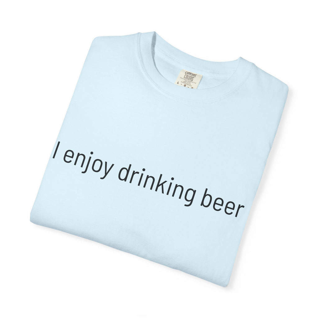 I Enjoy Drinking Beer T-Shirt — Regal Seagull Alehouse & Grill Logo Tee